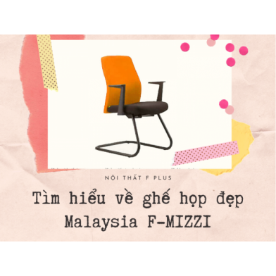 Ghế phòng họp nhập khẩu Malaysia F-MEZZI