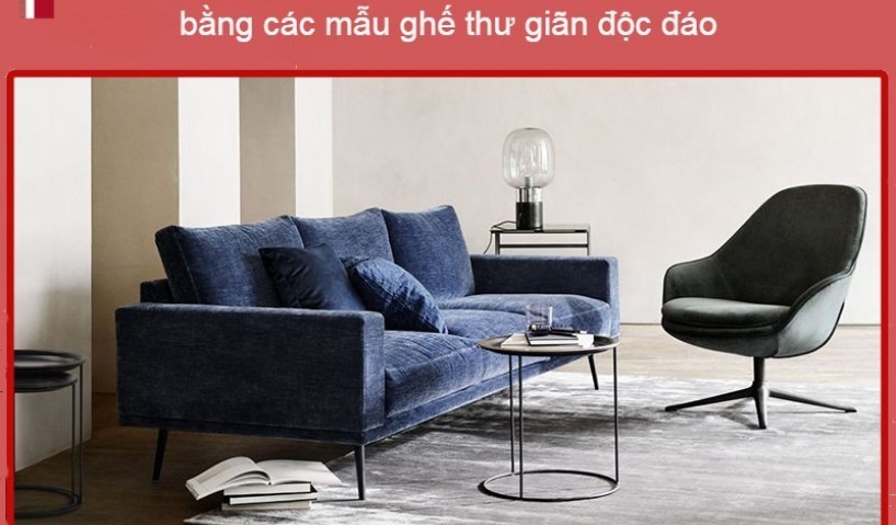 Tân trang cho không gian phòng khách trở nên độc đáo bằng những mẫu ghế thư giãn ấn tượng